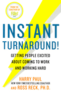 Instant Turnaround