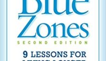 The Blue Zones by Dan Buettner - Available from Amazon.com