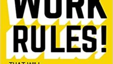 Work Rules by Laszlo Bock - Available from Amazon.com