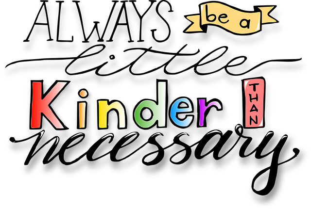 Be Kind