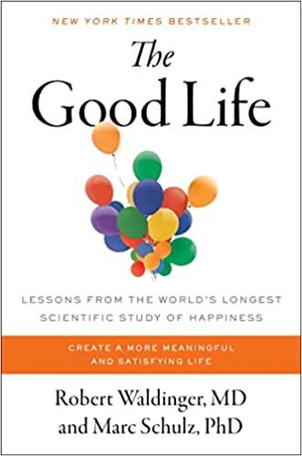 The Good Life by Robert Waldinger